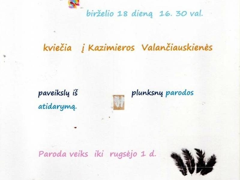 Kazimieros Valančiauskienės paveikslų iš plunksnų parodos atidarymas